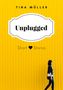 Tina Müller: Unplugged, Buch