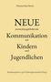 Hartmut Kay Hirsch: Neue entwicklungsfördernde Kommunikation, Buch