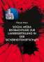 Florian Horn: Social Media Beobachtung zur Lagebeurteilung in der Sicherheitswirtschaft, Buch