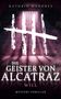 Kathrin Wandres: Die Geister von Alcatraz 3, Buch