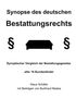 Klaus Schäfer: Synopse des deutschen Bestattungsrechts, Buch