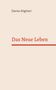 Dante Alighieri: Das Neue Leben, Buch