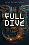 Nina Scheweling: Full Dive, Buch