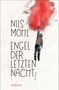 Nils Mohl: Engel der letzten Nacht, Buch