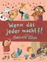 Manuela Olten: Wenn das jeder macht?!, Buch