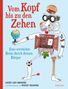 "Vom Kopf bis zu den Zehen. Eine verrückte Reise durch deinen Körper." Kollage aus Gegenständen bildet eine Person., Buch