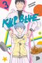 „3“, „Kill Blue“, „TADATOSHI FUJIMAKI“. Anime-Stil: Junge mit schwarzen Haaren hinter Mädchen mit blauen Zöpfen, beide in Uniform., Buch