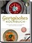 Maris Tsiklauri: Georgisches Kochbuch: Die leckersten Rezepte aus Georgien für jeden Geschmack und Anlass - inkl. Brotrezepten, Fingerfood, Dips & Desserts, Buch, Buch