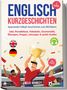 Emelie Barrett: Englisch Kurzgeschichten 5. Klasse - Spannende Fußball-Geschichten zum Mitfiebern - inkl. Paralleltext, Vokabeln, Grammatik, Übungen, Fragen, Lösungen & gratis Audios - mit Lehrern entwickelt, Buch