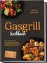 "Gasgrill Kochbuch" von Helena Bischoff: Buntes Gemüse und gegrilltes Hähnchen auf schwarzen Tellern., Buch
