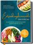 „Entzündungshemmende Ernährung“ – Buchcover, gesunde Bowls mit frischen Früchten und Gemüse, vielversprechende Farben., Buch