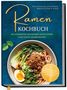 „Für Anfänger, Studenten, Berufstätige & Faule. Ramen Kochbuch. Authentische Rezepte, einfache Zutaten.“ Bild: Schüssel Ramen., Buch