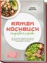 "RAMEN KOCHBUCH vegetarisch" und weitere Informationen über Ramen-Rezepte. Zwei Schalen mit Ramen und Toppings., Buch