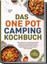 Text oben: „Jonas Falk“. Groß: „DAS ONE POT CAMPING KOCHBUCH“. Beschreibung: Schnelle Rezepte für wenig Abwasch., Buch