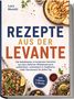 "Rezepte aus der Levante" von Luca Moretti. Bunte orientalische Speisen, darunter Hummus und Taboulé, mit Gewürzen., Buch