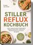"Stiller Reflux Kochbuch" von Franka van Lintel. Bilder von gesundem Essen mit Lachs und Gemüse., Buch