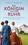 Birgit Ebbert: Die Königin von der Ruhr, Buch