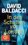 „DAVID BALDACCI“, „In den Schatten von London“, „Roman“, „SPIEGEL Bestseller-Autor“, „lübbe“. Londoner Uhrenturm., Buch