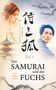 Julia Kathrin Knoll: Der Samurai und der Fuchs, Buch