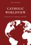 Gabriel von Wendt: Catholic Worldview, Buch