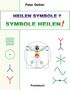 Peter Gether: Heilen Symbole? Symbole Heilen!, Buch