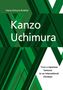 Hana Kimura-Andres: Kanzo Uchimura, Buch