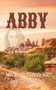 Claudia Fischer: Abby I, Buch