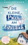 Anni Deckner: Die kleine Praxis am Ostseedeich, Buch