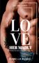 Isabella Russo: Love Her Madly (Reverse Harem), Buch