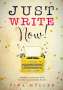 Tina Müller: Just write now!, Buch
