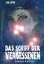 Karl Layton: Das Schiff der Vergessenen, Buch