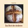 Winfried Teck: Das Brot der Anderen, Buch