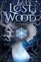 Danara DeVries: Lost Wood - Captured, Buch