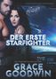 Grace Goodwin: Der erste Starfighter, Buch