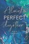 Anie Parker: Almost Perfect Together, Buch