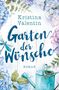 Kristina Valentin: Garten der Wünsche, Buch