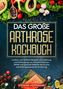 Stefanie Hoffmann: Das große Arthrose Kochbuch, Buch