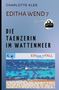 Charlotte Klee: Die Tänzerin im Wattenmeer, Buch