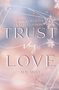 Daphne Bühner: Trust vs. Love, Buch