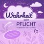 Alina Wünsche: Wahrheit oder Pflicht für Mädchen von 9-12 Jahren, Buch