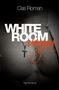 Cas Roman: White Room Virgin, Buch