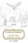"Turcotroop: Kinder des höheren Lichts" von Itir F. Gruber. Illustration: Kinder in Bergen mit Adler und Eule., Buch