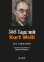 "365 Tage mit Kurt Weill" in großen Buchstaben. Darunter "Ein Almanach" und "Zusammengestellt von Andreas Eichhorn." Oben ein abstraktes Porträt., Buch