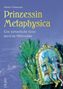 Markus Tiedemann: Prinzessin Metaphysika, Buch