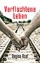 Regina Raaf: Verflochtene Leben, Buch