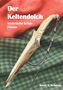 Josef S. Schmid: Der Keltendolch, Buch
