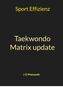 J-G Matuszek: Taekwondo Matrix update, Buch