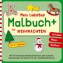 Pia Kleebusch: Mein liebstes Malbuch+ für WEIHNACHTEN - Vorlesen, Malen, Basteln, Buch