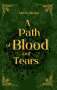 Anna Nigra: A Path of Blood and Tears, Buch