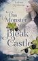 Selina Wilhelm: Das Monster von Bleak Castle, Buch